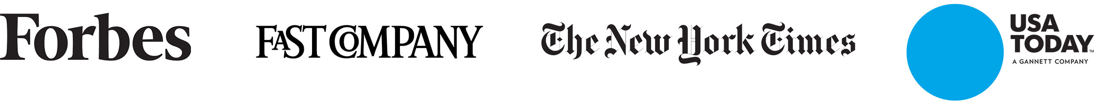 Forbes, Fast Company, The New York Times, USA Today